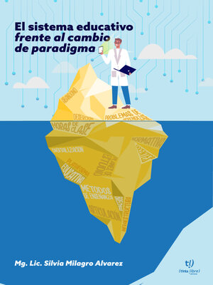 cover image of El sistema educativo frente al cambio de paradigma